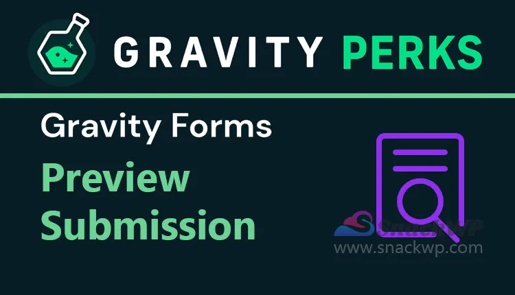 Gravity Perks Preview Submission Addon WordPress Plugin