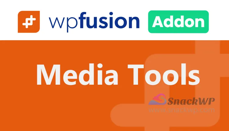 WP Fusion Media Tools Addon WordPress Plugin