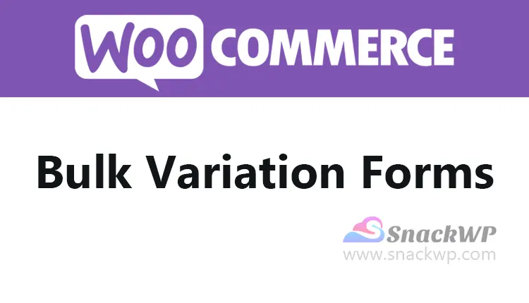 WooCommerce Bulk Variation Forms Extension WordPress Plugin