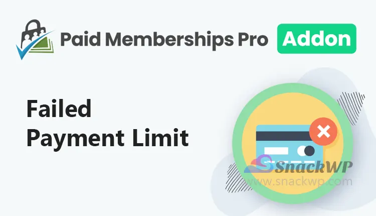 Paid Memberships Pro Failed Payment Limit Addon WordPress Plugin