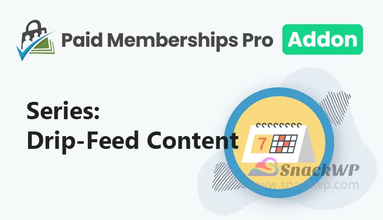 Paid Memberships Pro Series Drip-Feed Content Addon WordPress Plugin