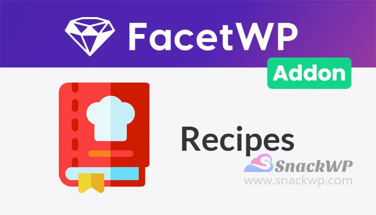 FacetWP Recipes Integration Add-On WordPress Plugin