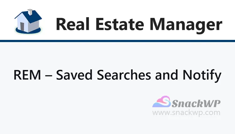 REM Saved Searches and Notify Addon WordPress Plugin
