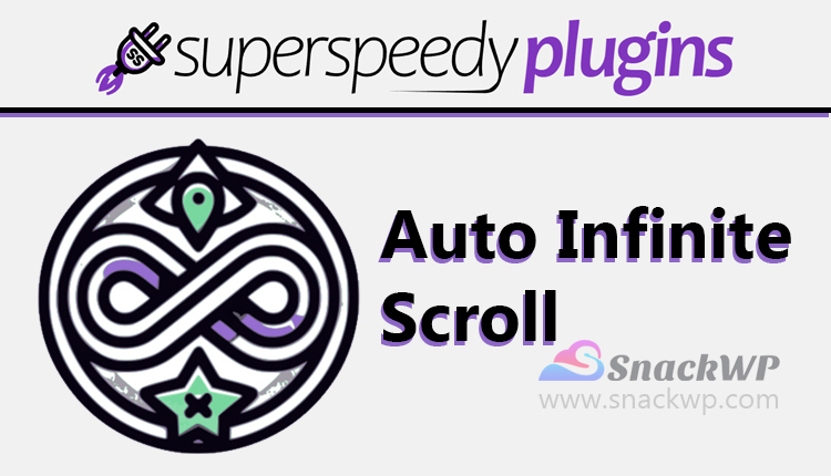Super Speedy Auto Infinite Scroll Premium WordPress Plugin